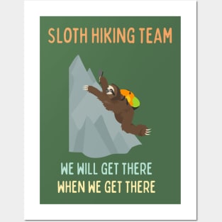 Sloth Hiking Team Posters and Art